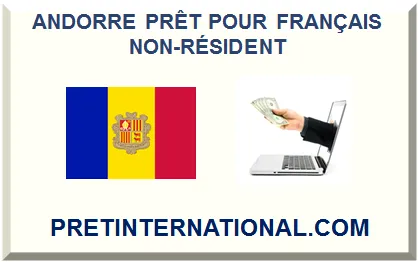 ANDORRE PRÊT POUR FRANÇAIS NON-RÉSIDENT 2026