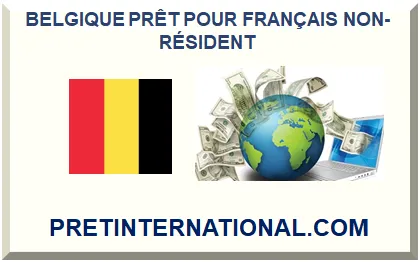 BELGIQUE PRÊT POUR FRANÇAIS NON-RÉSIDENT 2026