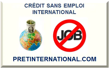 CRÉDIT SANS EMPLOI INTERNATIONAL 2026